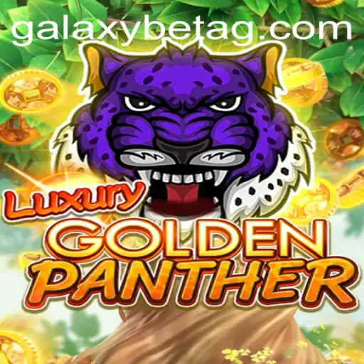Discover the Thrills of LUXURYGOLDENPANTHER at la777.bet